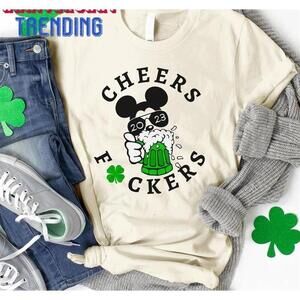 Cheers Fuckers Mickey Beer Funny St Patricks Day 2023 Tshirt